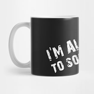 I'm Allergic To Socializing Mug